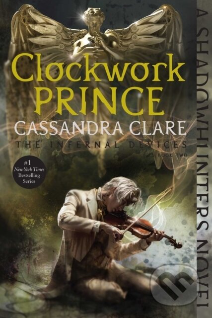E-kniha: Clockwork Prince (Cassandra Clare). Margaret K. McElderry Books, 2011 E-kniha: Clockwork Prince (Cassandra Clare). Margaret K. McElderry Books, 2011
