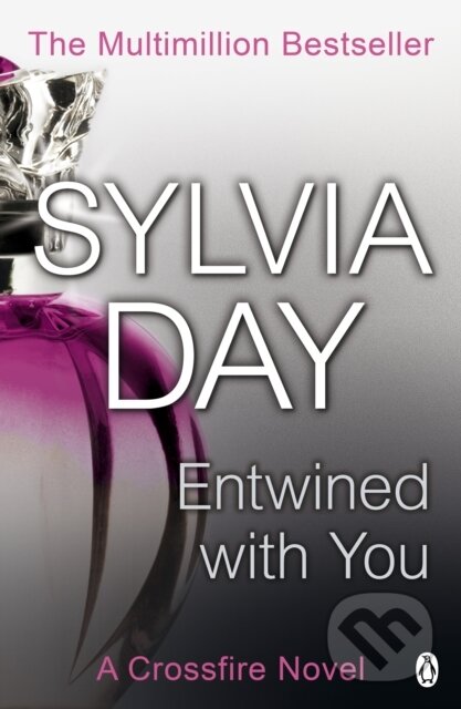 E-kniha: Entwined with You (Sylvia Day). Penguin Books, 2013 E-kniha: Entwined with You (Sylvia Day). Penguin Books, 2013