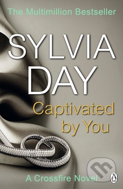 E-kniha: Captivated by You (Sylvia Day). Penguin Books, 2021 E-kniha: Captivated by You (Sylvia Day). Penguin Books, 2021