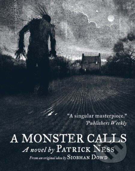 E-kniha: A Monster Calls (Patrick Ness). Walker books, 2021 E-kniha: A Monster Calls (Patrick Ness). Walker books, 2021
