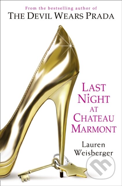 E-kniha: Last Night at Chateau Marmont (Lauren Weisberger). HarperCollins, 2021 E-kniha: Last Night at Chateau Marmont (Lauren Weisberger). HarperCollins, 2021
