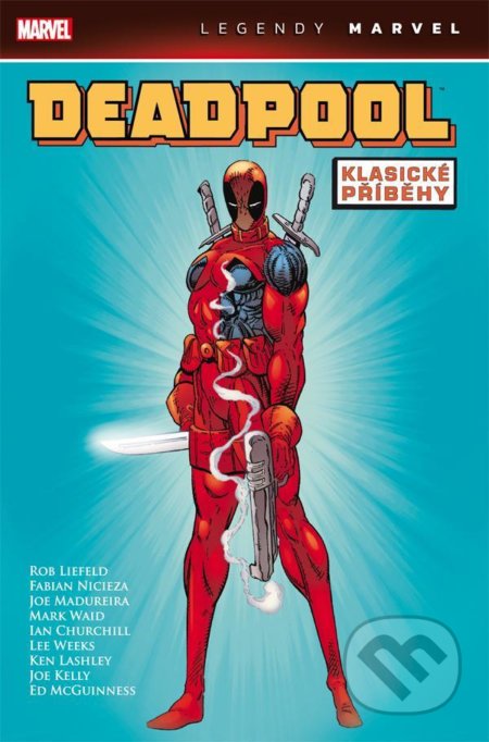 Kniha: Deadpool: Klasické příběhy (Legendy Marvel) (Crew). Crew, 2021 Kniha: Deadpool: Klasické příběhy (Legendy Marvel) (Crew). Crew, 2021
