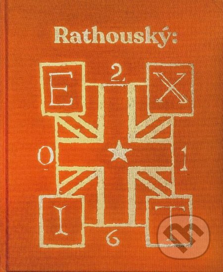 Kniha: Luděk Rathouský: Exit (Kateřina Štroblová, Václav Magid, Luděk Rathouský a Kaliopi Chamonikolasová). Akademické nakladatelství, VUTIUM, 2021 Kniha: Luděk Rathouský: Exit (Kateřina Štroblová, Václav Magid, Luděk Rathouský a Kaliopi Chamonikolasová). Akademické nakladatelství, VUTIUM, 2021