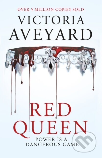 E-kniha: Red Queen (Victoria Aveyard). Orion, 2015 E-kniha: Red Queen (Victoria Aveyard). Orion, 2015