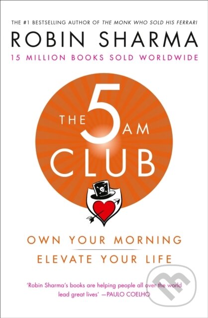 E-kniha: 5 AM Club (Robin Sharma). HarperCollins, 2018 E-kniha: 5 AM Club (Robin Sharma). HarperCollins, 2018