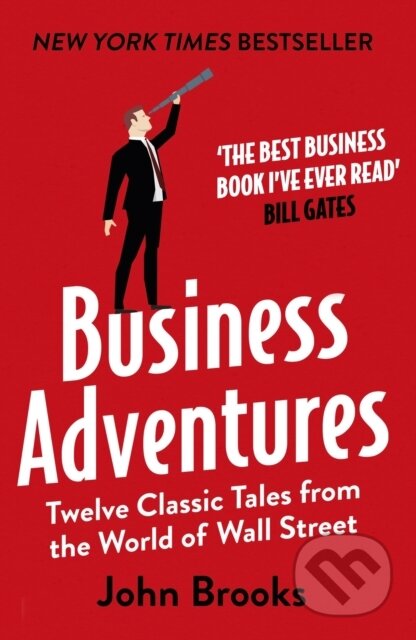 E-kniha: Business Adventures (John Brooks). John Murray, 2021 E-kniha: Business Adventures (John Brooks). John Murray, 2021