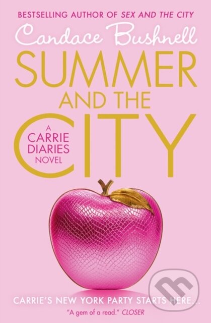 E-kniha: Summer and the City (Candace Bushnell). HarperCollins, 2021 E-kniha: Summer and the City (Candace Bushnell). HarperCollins, 2021