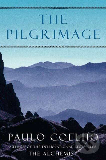 E-kniha: Pilgrimage (Paulo Coelho). HarperCollins, 2021 E-kniha: Pilgrimage (Paulo Coelho). HarperCollins, 2021