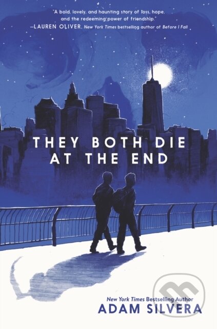 E-kniha: They Both Die at the End (Adam Silvera). HarperCollins, 2017 E-kniha: They Both Die at the End (Adam Silvera). HarperCollins, 2017
