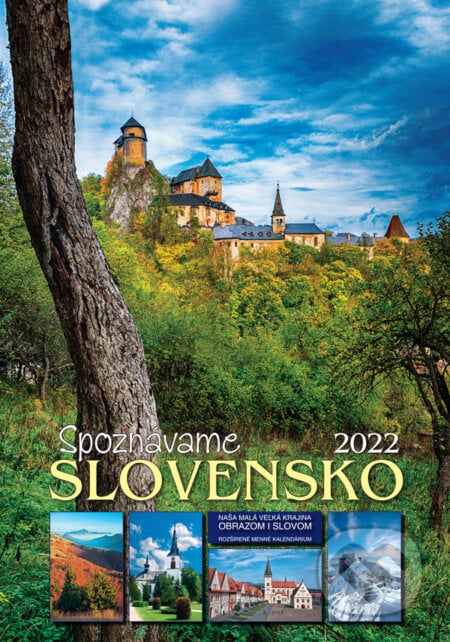 Nástenný kalendár Spoznávame Slovensko 2022, Spektrum grafik, 2021