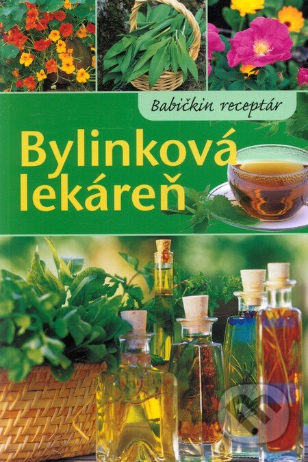 Kniha: Bylinková lekáreň (Ottovo nakladateľstvo). Ottovo nakladateľstvo, 2011 Kniha: Bylinková lekáreň (Ottovo nakladateľstvo). Ottovo nakladateľstvo, 2011
