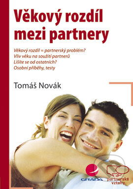 Věkový rozdíl mezi partnery - Tomáš Novák, Grada, 2007