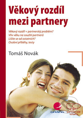 E-kniha: Věkový rozdíl mezi partnery (Tomáš Novák). Grada, 2007 E-kniha: Věkový rozdíl mezi partnery (Tomáš Novák). Grada, 2007