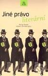 Kniha: Jiné právo literární (Michal Bobek a Vojtěch Šimíček). Auditorium, 2011 Kniha: Jiné právo literární (Michal Bobek a Vojtěch Šimíček). Auditorium, 2011