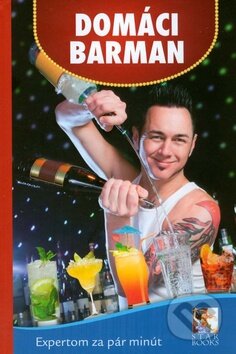 Kniha: Domáci barman (Renato Magát). Star Books, 2011 Kniha: Domáci barman (Renato Magát). Star Books, 2011