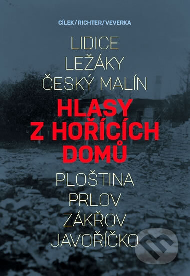 Kniha: Hlasy z hořících domů (XYZ). XYZ, 2011 Kniha: Hlasy z hořících domů (XYZ). XYZ, 2011