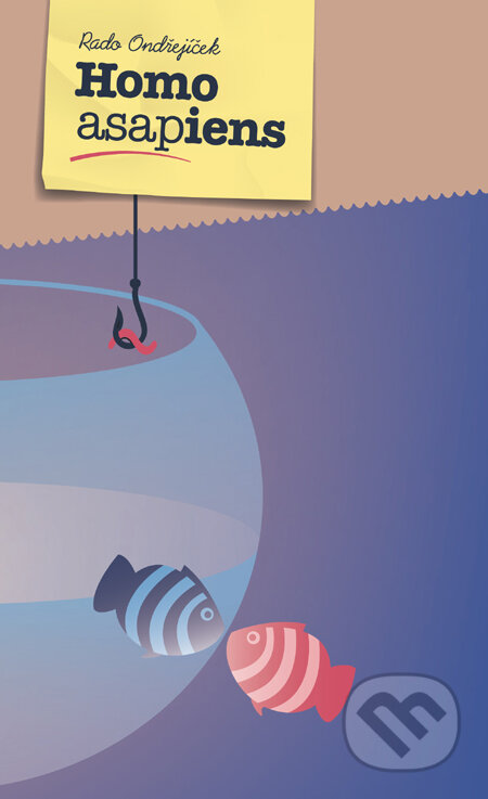 Kniha: Homo asapiens (s podpisom autora) (Rado Ondřejíček). Slovart, 2011 Kniha: Homo asapiens (s podpisom autora) (Rado Ondřejíček). Slovart, 2011