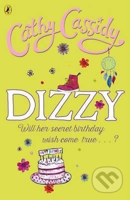 Kniha: Dizzy (Cathy Cassidy). Penguin Books, 2011 Kniha: Dizzy (Cathy Cassidy). Penguin Books, 2011
