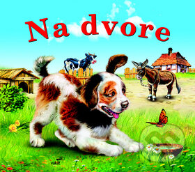 Kniha: Na dvore (Mária Štefánková). Vakát, 2011 Kniha: Na dvore (Mária Štefánková). Vakát, 2011