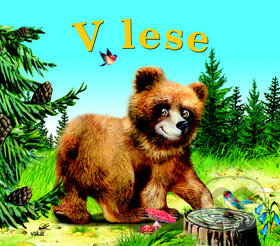 Kniha: V lese (Mária Štefánková). Vakát, 2011 Kniha: V lese (Mária Štefánková). Vakát, 2011