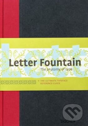 Kniha: Letter Fountain (Joep Pohlen). Taschen, 2011 Kniha: Letter Fountain (Joep Pohlen). Taschen, 2011