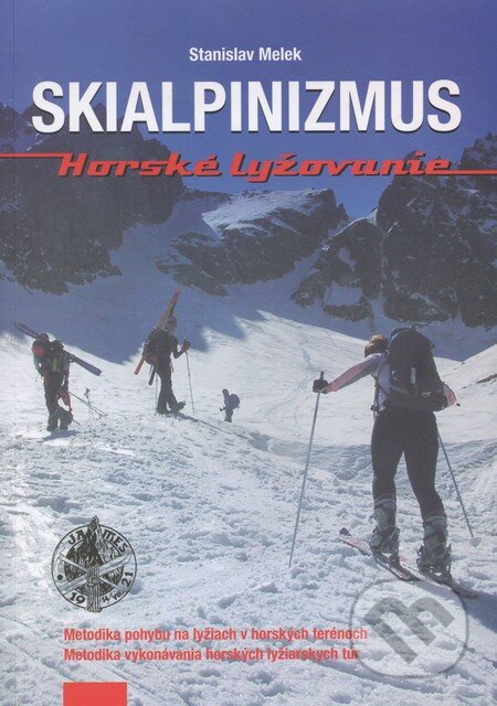 Skialpinizmus - Stanislav Melek, James Slovakia, 2008
