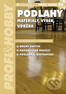E-kniha: Podlahy (Gisela Růžičková a Sylva Svobodová). Grada, 2003 E-kniha: Podlahy (Gisela Růžičková a Sylva Svobodová). Grada, 2003