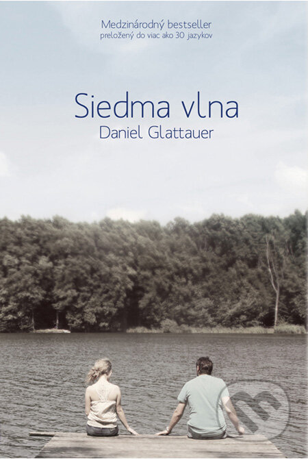 Kniha: Siedma vlna (Daniel Glattauer). Tatran, 2011 Kniha: Siedma vlna (Daniel Glattauer). Tatran, 2011