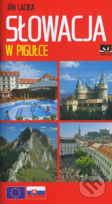 Kniha: Slowacja w Pigulce (Ján Lacika). Príroda, 2005 Kniha: Slowacja w Pigulce (Ján Lacika). Príroda, 2005