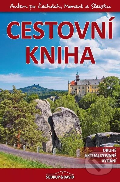 Kniha: Cestovní kniha - Autem po Čechách, Moravě a Slezsku (David Soukup). S & D Nakladatelství, 2023 Kniha: Cestovní kniha - Autem po Čechách, Moravě a Slezsku (David Soukup). S & D Nakladatelství, 2023