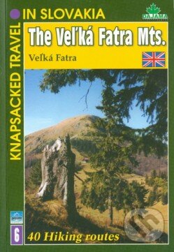Kniha: The Veľká Fatra Mts. (Daniel Kollár a Peter Podolák). DAJAMA, 2002 Kniha: The Veľká Fatra Mts. (Daniel Kollár a Peter Podolák). DAJAMA, 2002