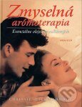Kniha: Zmyselná arómoterapia (Chrissie Wildwood). Ikar, 2001 Kniha: Zmyselná arómoterapia (Chrissie Wildwood). Ikar, 2001