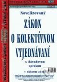 Kniha: Novelizovaný zákon o kolektívnom vyjednávaní (Epos). Epos, 2010 Kniha: Novelizovaný zákon o kolektívnom vyjednávaní (Epos). Epos, 2010