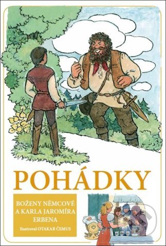 Kniha: Pohádky (Božena Němcová a Karel Jaromír Erben). Vydavatelství Akvarel, 2021 Kniha: Pohádky (Božena Němcová a Karel Jaromír Erben). Vydavatelství Akvarel, 2021