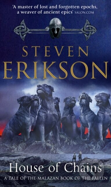 E-kniha: House of Chains (Steven Erikson). Transworld, 2009 E-kniha: House of Chains (Steven Erikson). Transworld, 2009