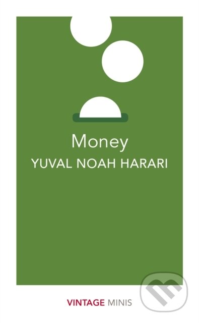 E-kniha: Money (Yuval Noah Harari). Random House, 2018 E-kniha: Money (Yuval Noah Harari). Random House, 2018
