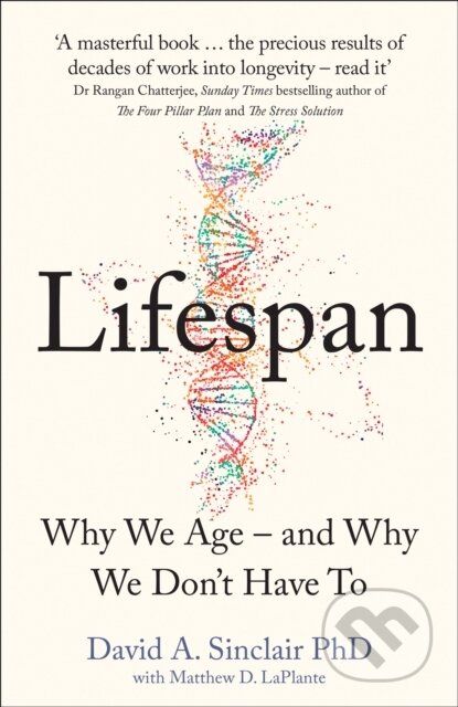 E-kniha: Lifespan (David A. Sinclair). HarperCollins, 2019 E-kniha: Lifespan (David A. Sinclair). HarperCollins, 2019