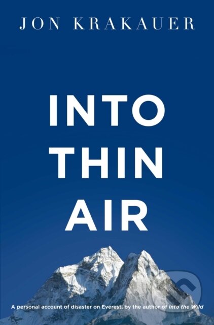E-kniha: Into Thin Air (Jon Krakauer). Pan Macmillan, 2011 E-kniha: Into Thin Air (Jon Krakauer). Pan Macmillan, 2011