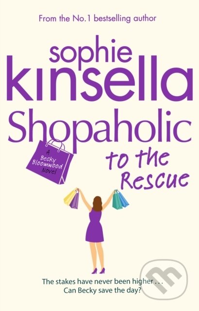 E-kniha: Shopaholic to the Rescue (Sophie Kinsella). Transworld, 2015 E-kniha: Shopaholic to the Rescue (Sophie Kinsella). Transworld, 2015