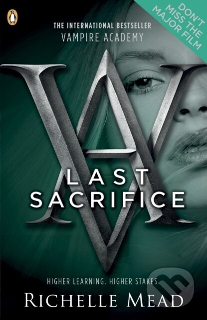 E-kniha: Vampire Academy: Last Sacrifice (Richelle Mead). Penguin Books, 2010 E-kniha: Vampire Academy: Last Sacrifice (Richelle Mead). Penguin Books, 2010