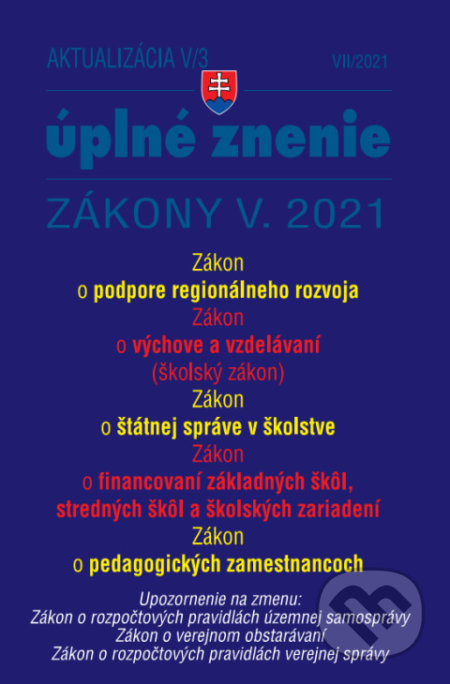 Kniha: Aktualizácia 2021 V/3 - štátna služba (Poradca s.r.o.). Poradca s.r.o., 2021 Kniha: Aktualizácia 2021 V/3 - štátna služba (Poradca s.r.o.). Poradca s.r.o., 2021