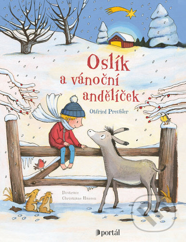 Kniha: Oslík a vánoční andělíček (Otfried Preussler). Portál, 2021 Kniha: Oslík a vánoční andělíček (Otfried Preussler). Portál, 2021