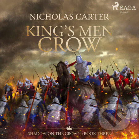 Audiokniha: King's Men Crow (EN) (Nicholas Carter). Saga Egmont, 2021 Audiokniha: King's Men Crow (EN) (Nicholas Carter). Saga Egmont, 2021