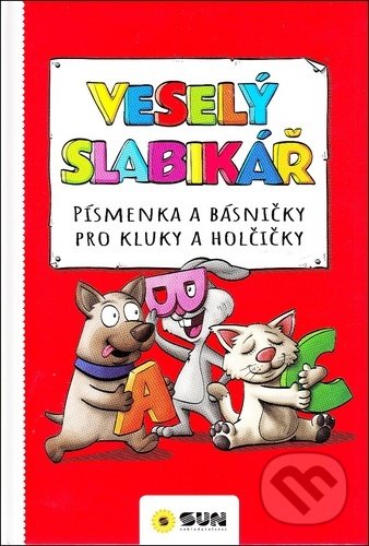 Kniha: Veselý slabikář (SUN). SUN, 2021 Kniha: Veselý slabikář (SUN). SUN, 2021