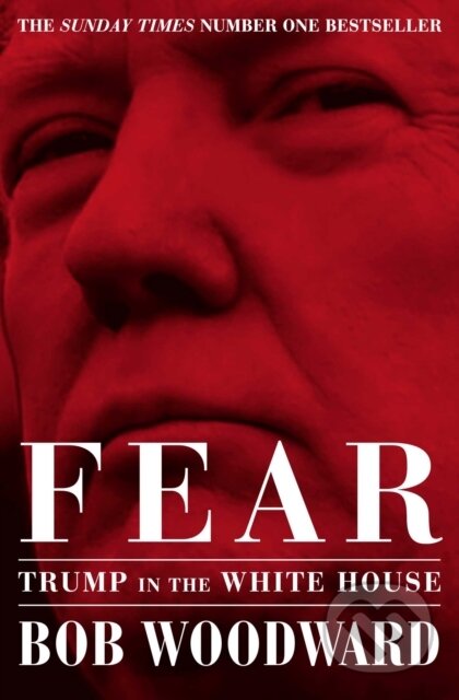 E-kniha: Fear (Bob Woodward). Simon & Schuster, 2018 E-kniha: Fear (Bob Woodward). Simon & Schuster, 2018