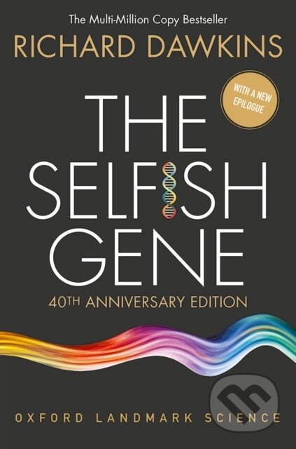 E-kniha: The Selfish Gene (Richard Dawkins). OUP Oxford, 2016 E-kniha: The Selfish Gene (Richard Dawkins). OUP Oxford, 2016