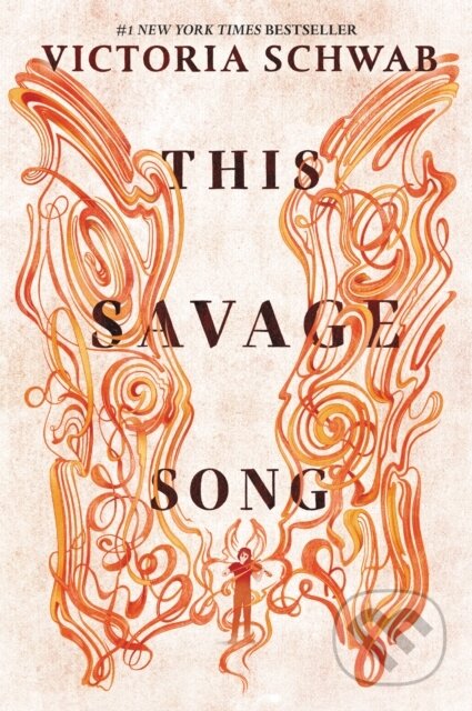 E-kniha: This Savage Song (Victoria Schwab). HarperCollins, 2016 E-kniha: This Savage Song (Victoria Schwab). HarperCollins, 2016