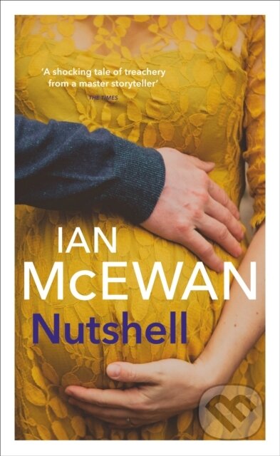 E-kniha: Nutshell (Ian McEwan). Random House, 2016 E-kniha: Nutshell (Ian McEwan). Random House, 2016