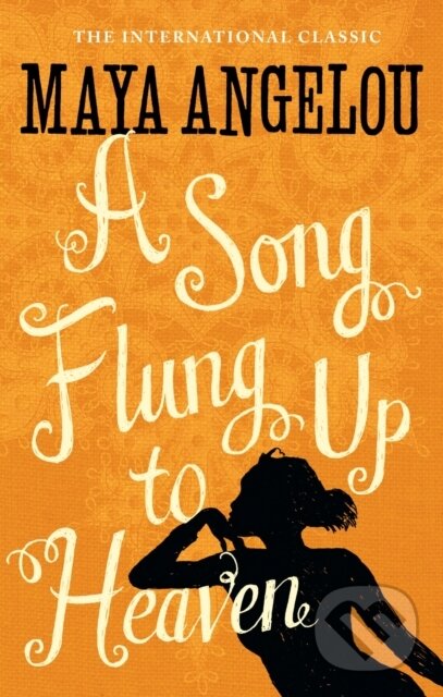 E-kniha: Song Flung Up to Heaven (Maya Angelou). Little, Brown Book Group, 2010 E-kniha: Song Flung Up to Heaven (Maya Angelou). Little, Brown Book Group, 2010