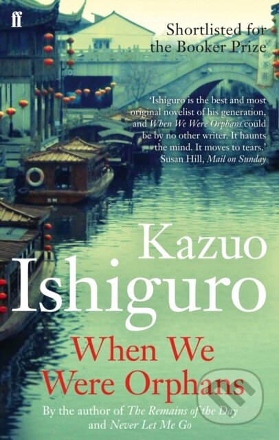 E-kniha: When We Were Orphans (Kazuo Ishiguro). Faber and Faber, 2009 E-kniha: When We Were Orphans (Kazuo Ishiguro). Faber and Faber, 2009